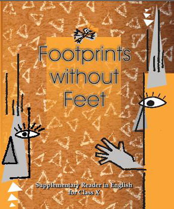 Textbook of English(Foot Prints Without Feet) for Class X( in English)